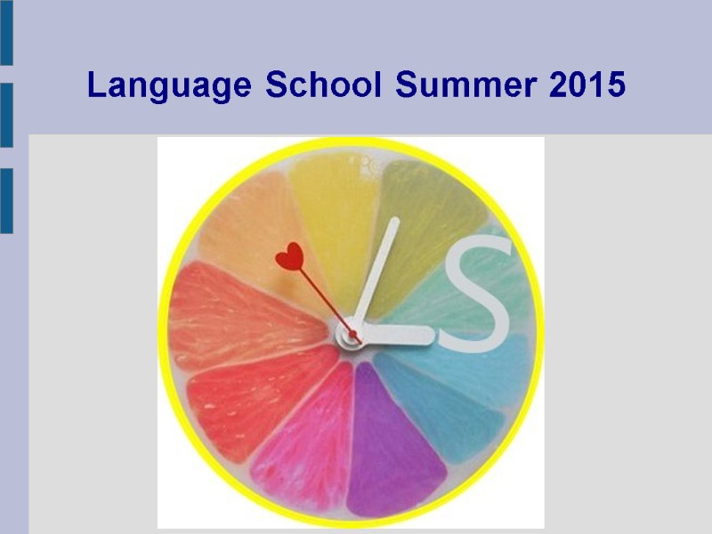 Language School Summer 2015